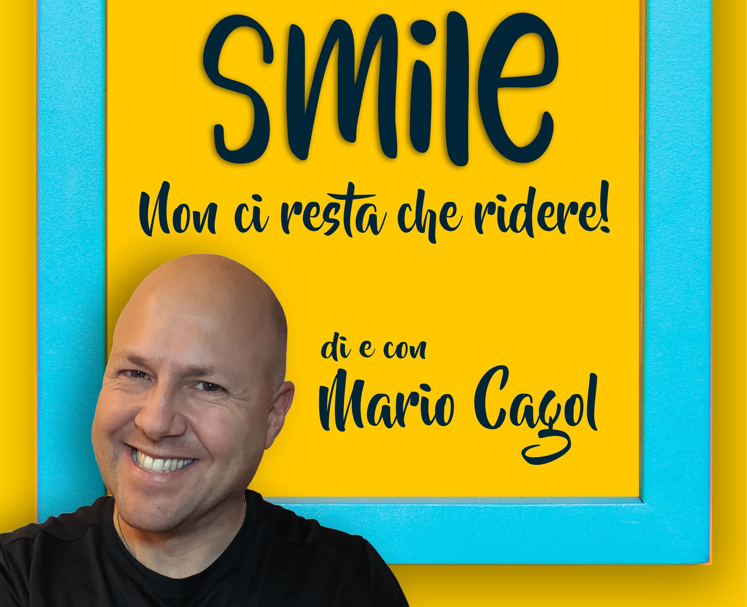 Mehr über den Artikel erfahren “Smile”, la comicità di Mario Cagol al Teatro Capovolto di Trento per scoprire insieme da dove nasce la risata